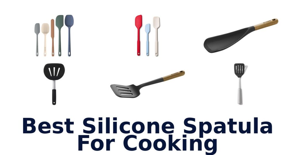best silicone spatula for cooking