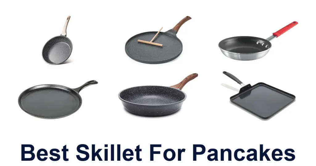 Best Skillet for Pancakes: Top 10 Picks Revealed! best skillet for pancakes