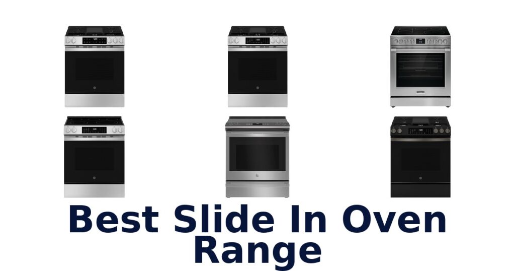 Best Slide-In Oven Ranges: Top 10 Picks best slide in oven range