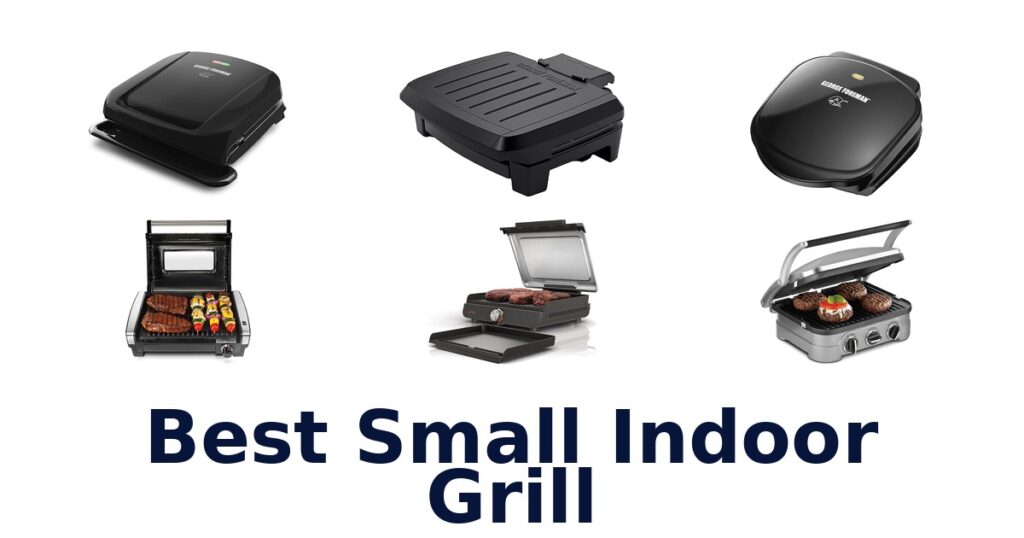 BEST Small Indoor Grills: Top 10 Picks for Effortless Grilling best small indoor grill
