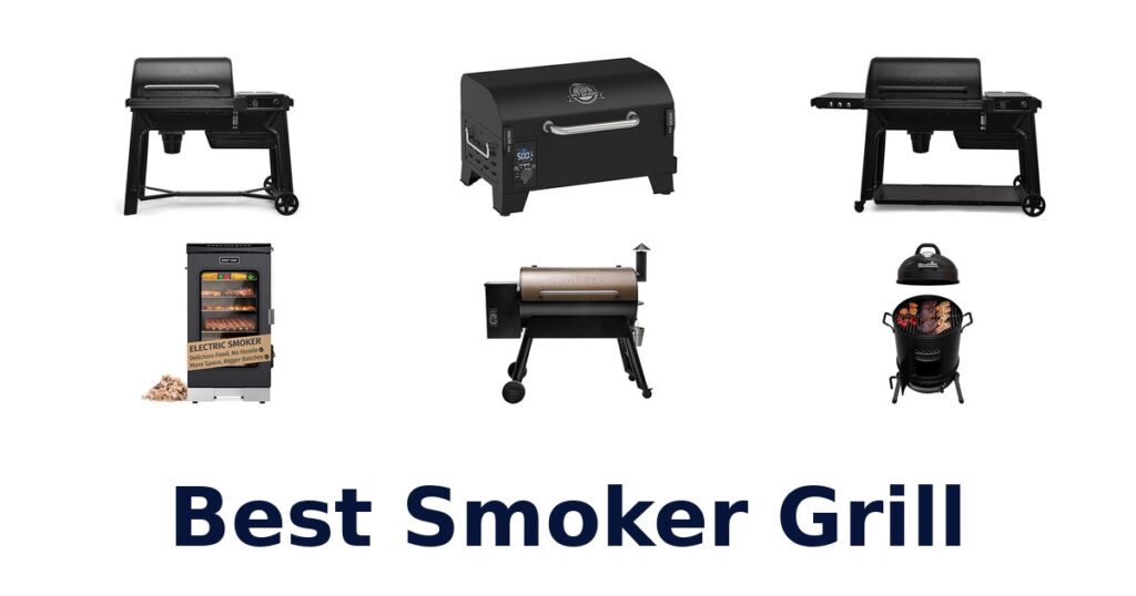 best smoker grill