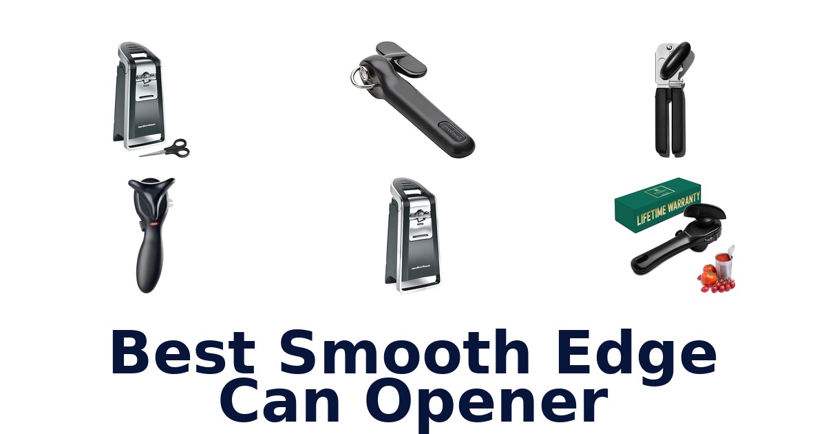 best smooth edge can opener