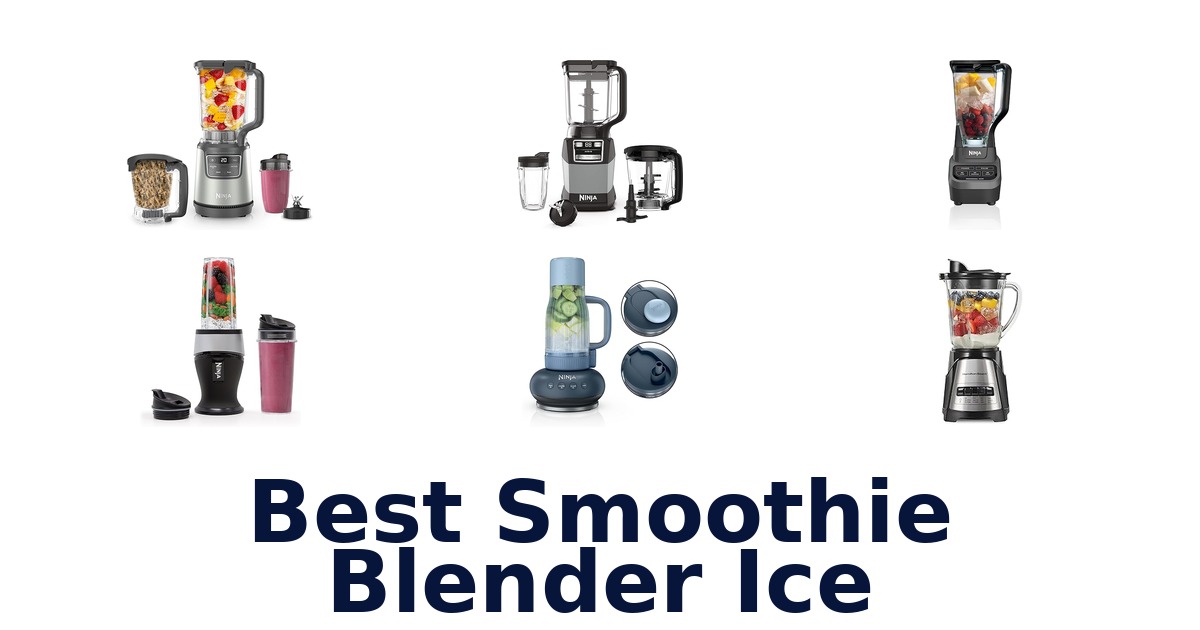 best smoothie blender ice