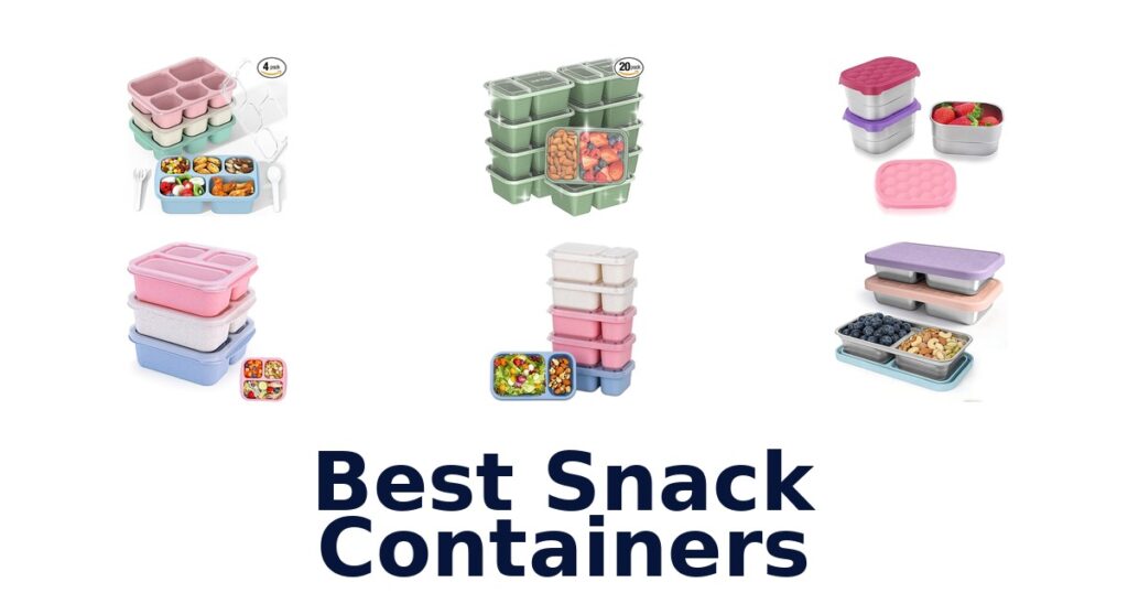 best snack containers