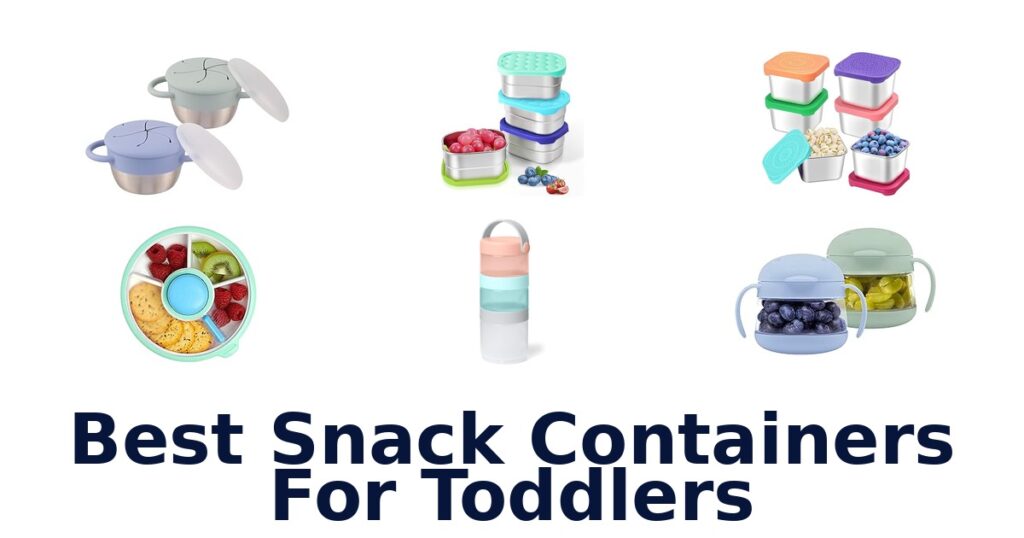 best snack containers for toddlers