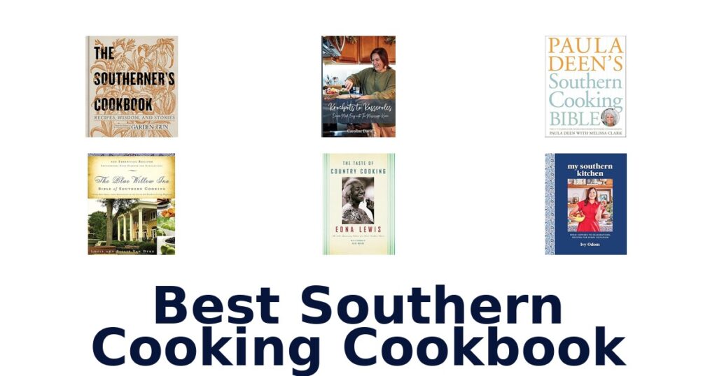 Best Southern Cooking Cookbooks: Top 10 Picks best southern cooking cookbook