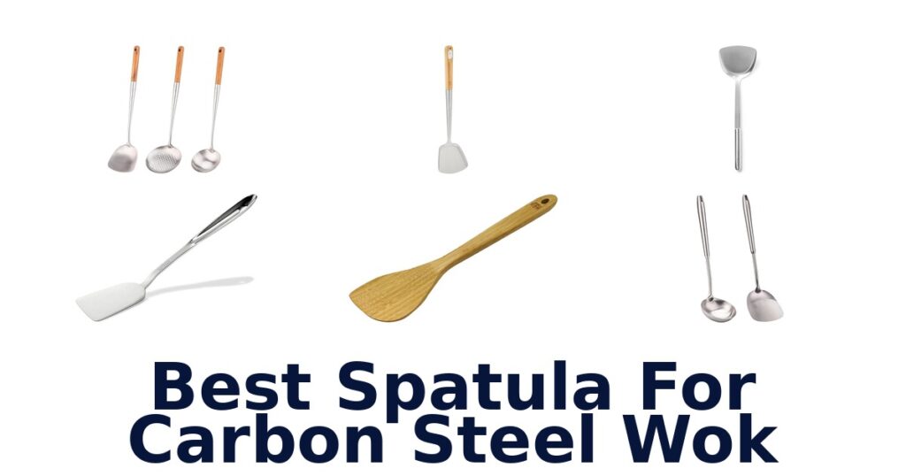 Best Spatula for Carbon Steel Wok! best spatula for carbon steel wok