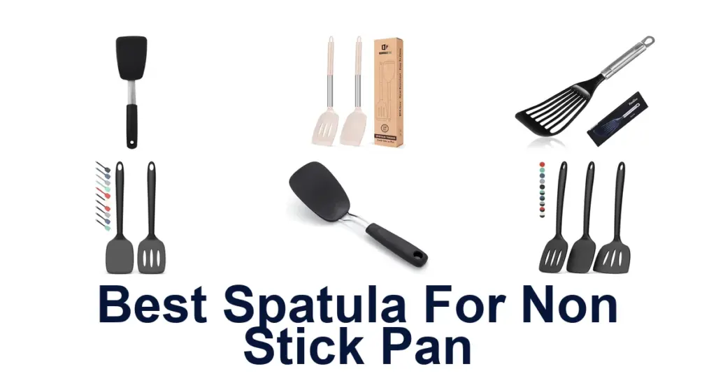 BEST Spatulas for Non-Stick Pans (Top 10 Picks)