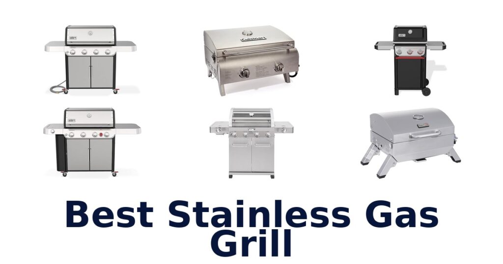 Best Stainless Gas Grills: Top 10 Picks best stainless gas grill