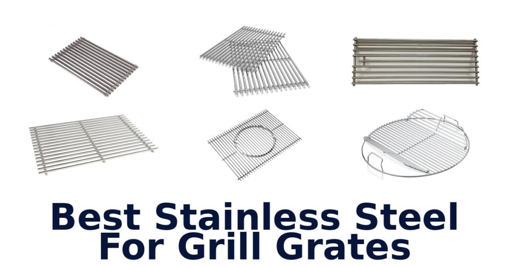 best stainless steel for grill grates