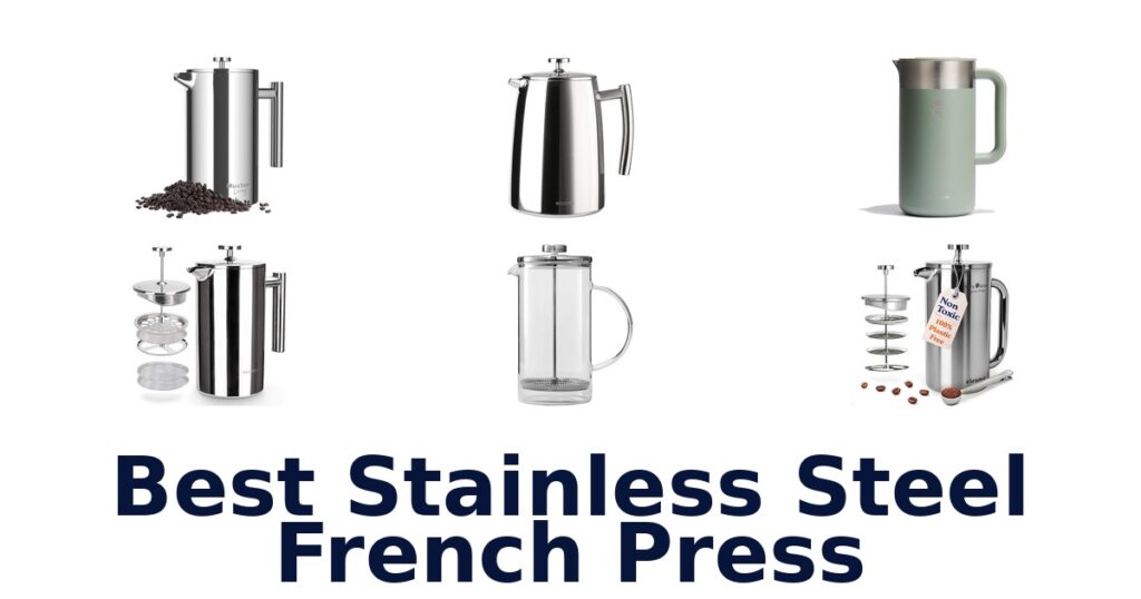 Best Stainless Steel French Presses: Top 10 Picks best stainless steel french press