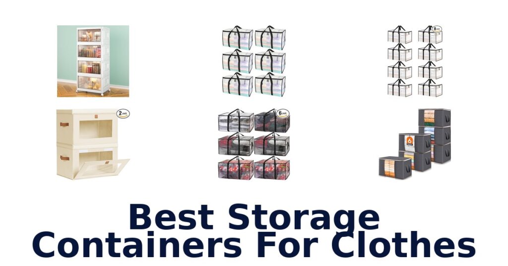 Best Storage Containers for Clothes: Top 10 Picks best storage containers for clothes