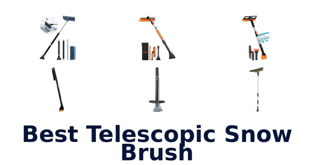 Best Telescopic Snow Brushes: Top 10 Picks best telescopic snow brush