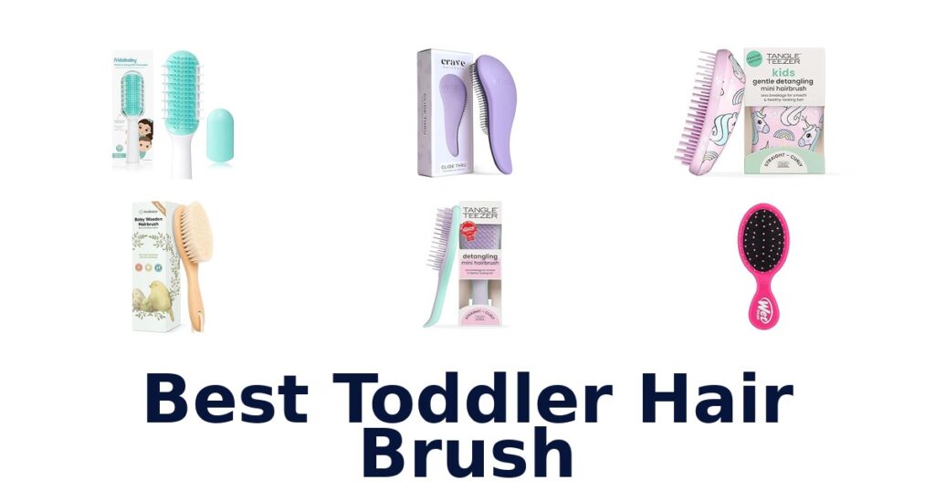 best toddler hair brush