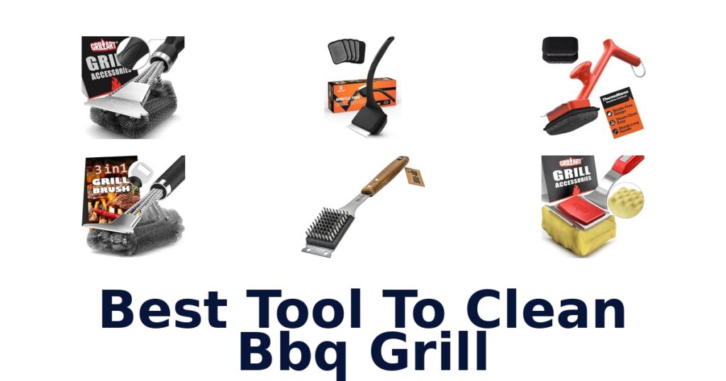 BEST BBQ Grill Cleaners: Top 10 Picks for 2026 best tool to clean bbq grill