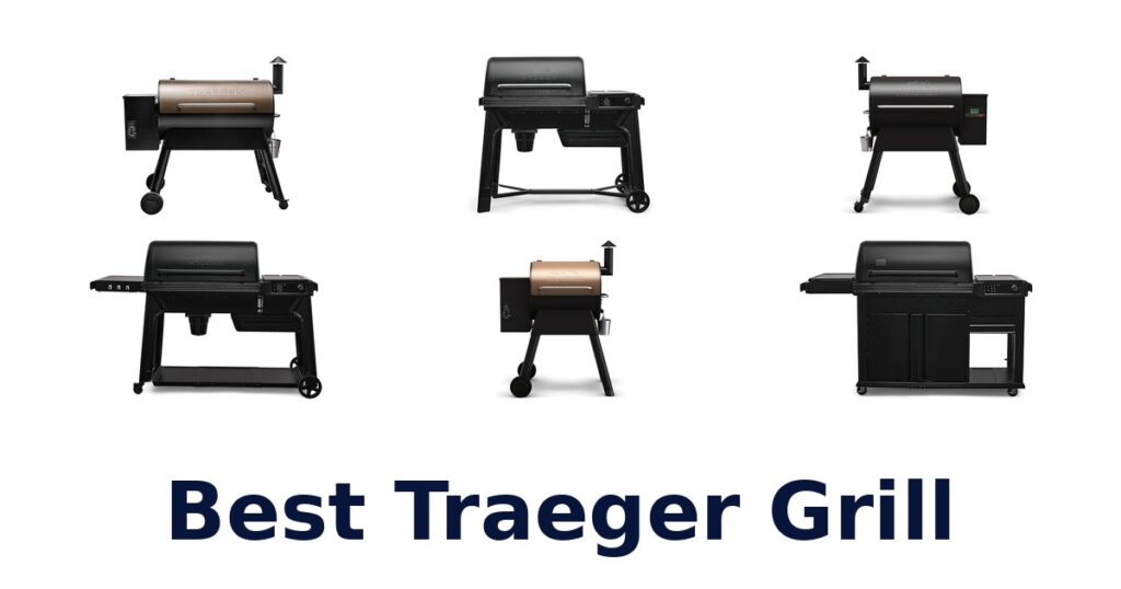 best traeger grill