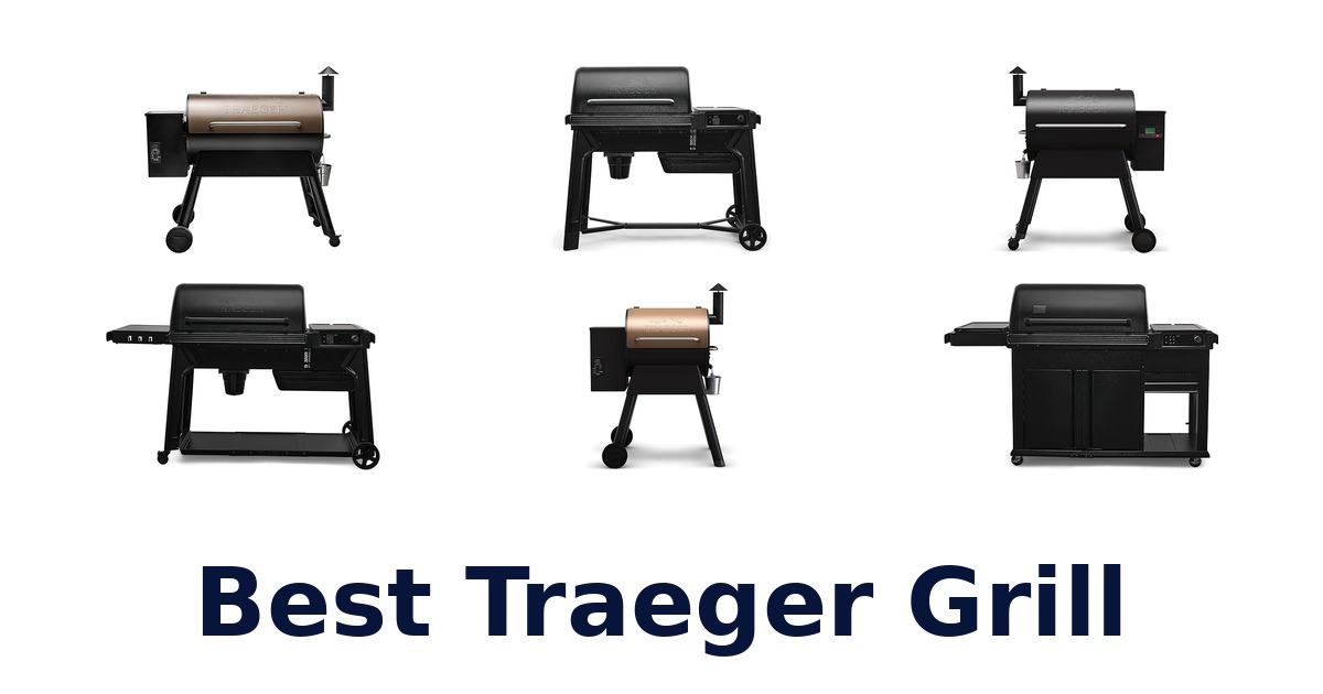 best traeger grill