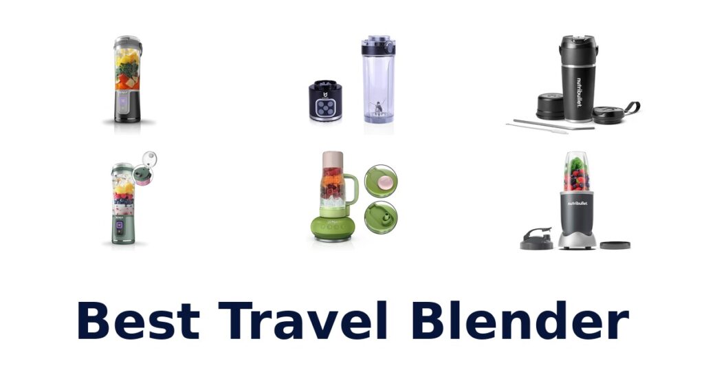 BEST Travel Blenders: Top 10 Portable Blenders best travel blender