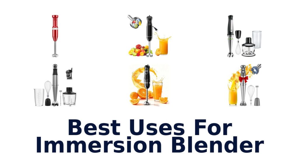 best uses for immersion blender