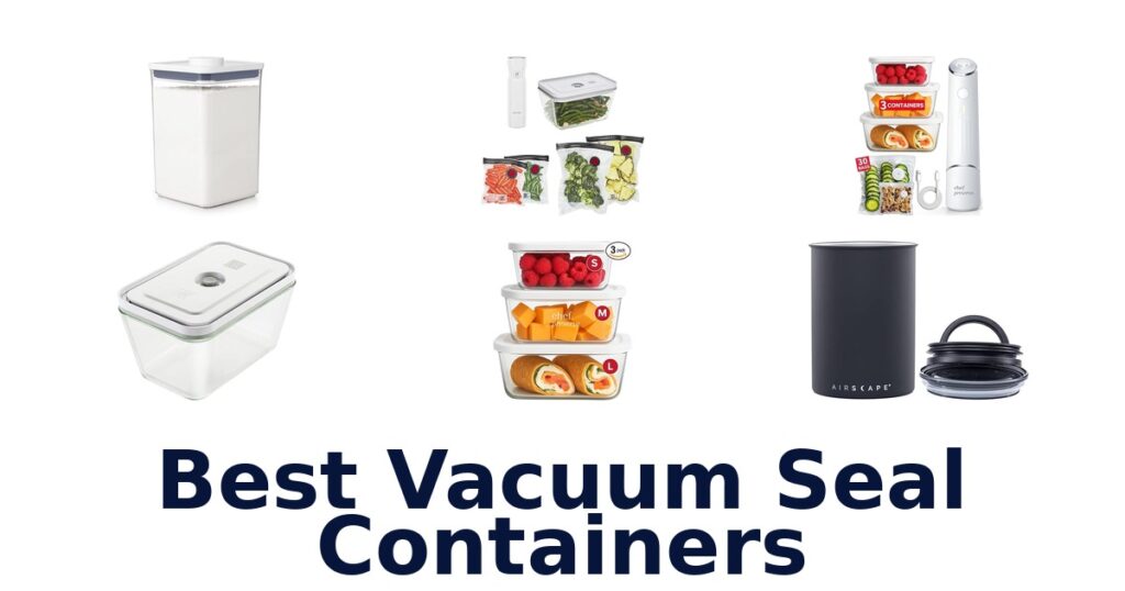 best vacuum seal containers