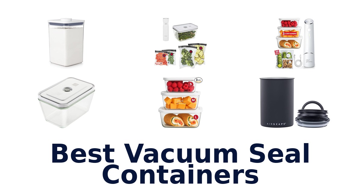 best vacuum seal containers