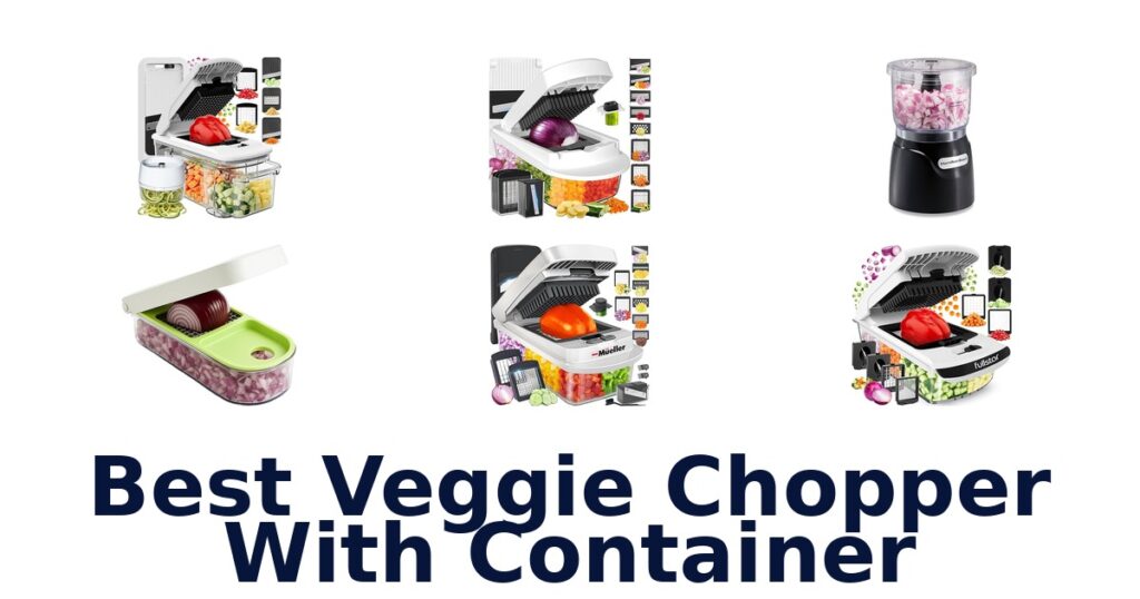 Best Veggie Choppers With Containers: Top 10 Picks best veggie chopper with container