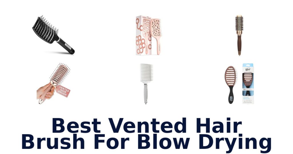 best vented hair brush for blow drying