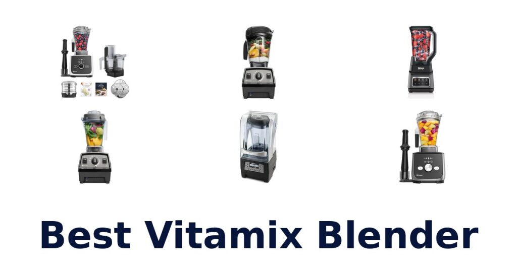 best vitamix blender
