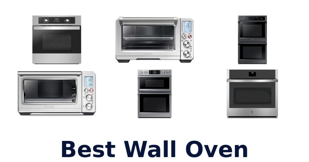 Best Wall Ovens: Top 10 Picks for Your Kitchen best wall oven