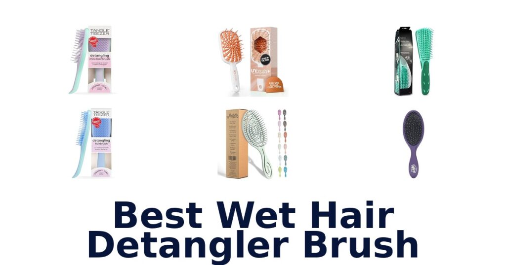 Top 10 Wet Hair Detangler Brushes best wet hair detangler brush