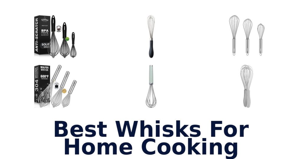 Best Whisks for Home Cooking: Top 10 Picks best whisks for home cooking