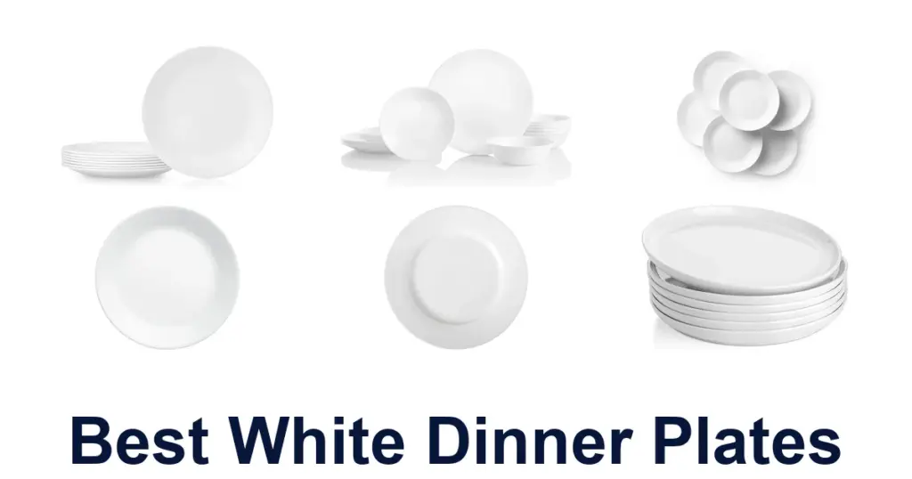 Best White Dinner Plates: Top 10 Picks best white dinner plates