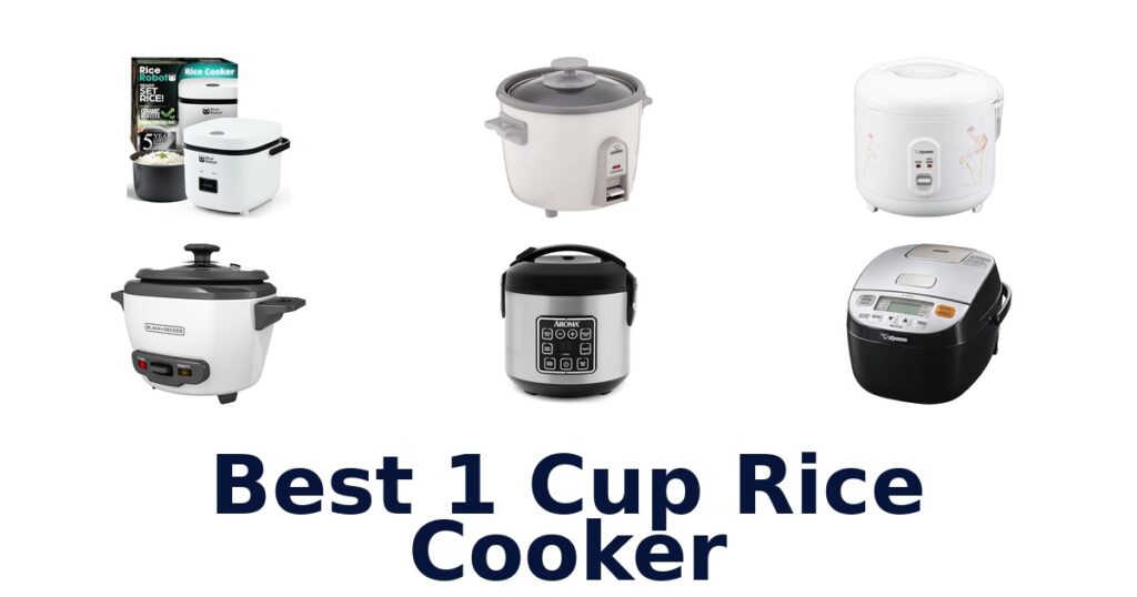 Best 1 Cup Rice Cookers: Top 10 Picks best 1 cup rice cooker