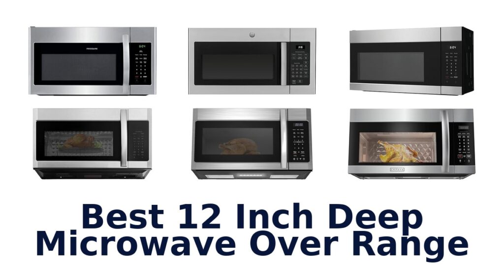 Best 12 Inch Deep Microwaves Over Range: Top 10 Picks best 12 inch deep microwave over range