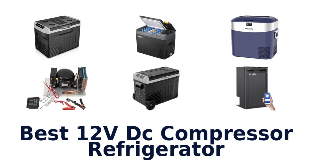 Best 12V DC Compressor Fridges: Top 10 Picks! best 12v dc compressor refrigerator