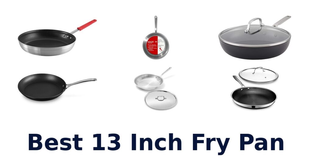 Best 13 Inch Fry Pans: Top 10 Picks best 13 inch fry pan