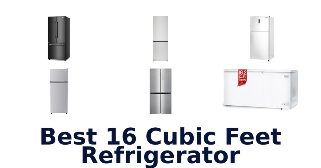 best 16 cubic feet refrigerator