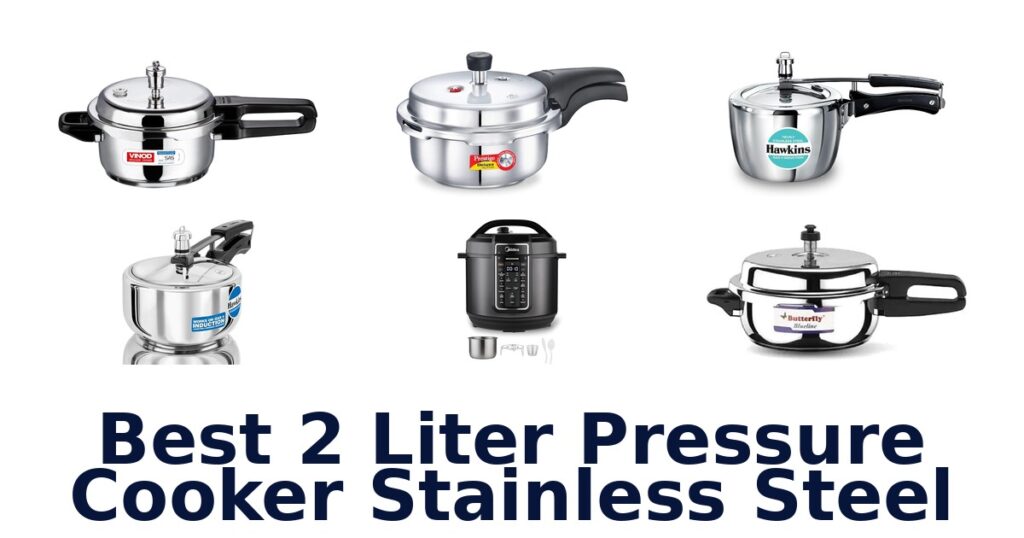 Best 2 Liter Stainless Steel Pressure Cookers best 2 liter pressure cooker stainless steel