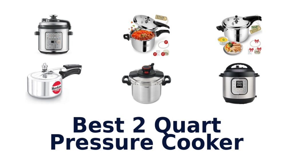 Best 10 2 Quart Pressure Cookers best 2 quart pressure cooker