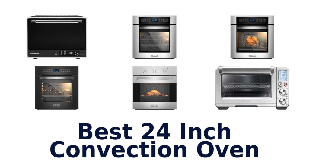 best 24 inch convection oven