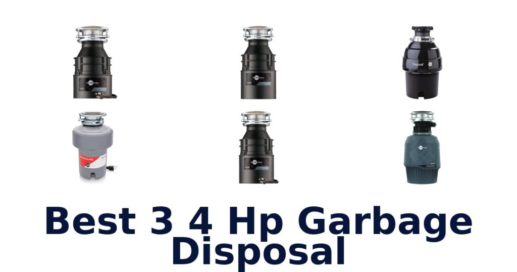 BEST 3/4 HP Garbage Disposals: Top 10 Picks best 3 4 hp garbage disposal
