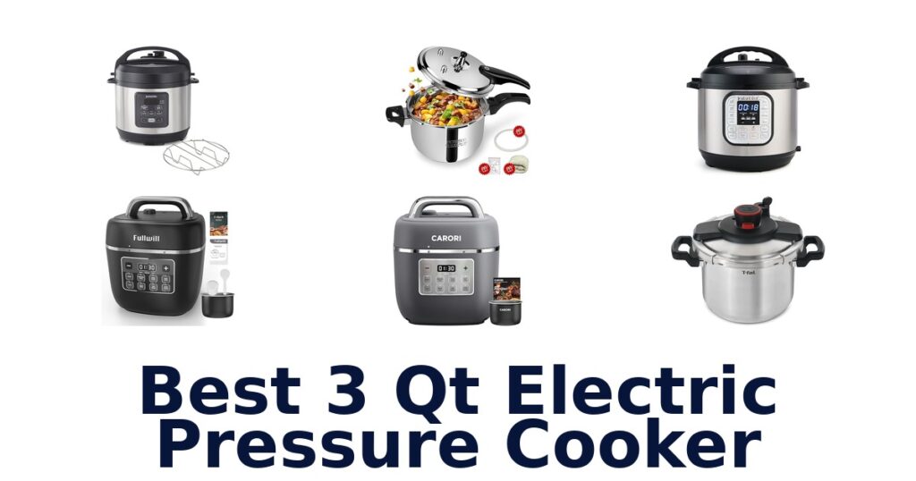 Best 3 Qt Electric Pressure Cookers: Top 10 Picks best 3 qt electric pressure cooker