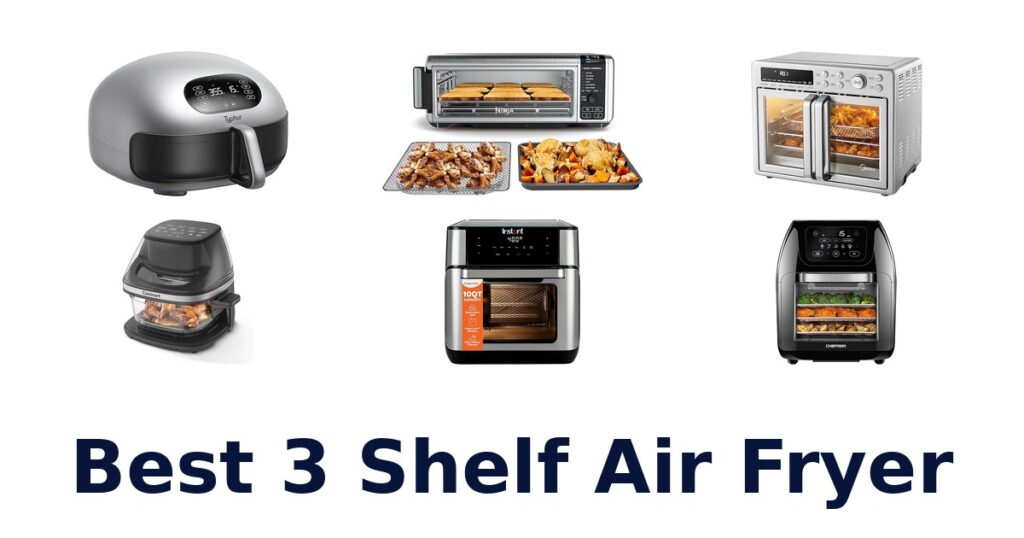 best 3 shelf air fryer