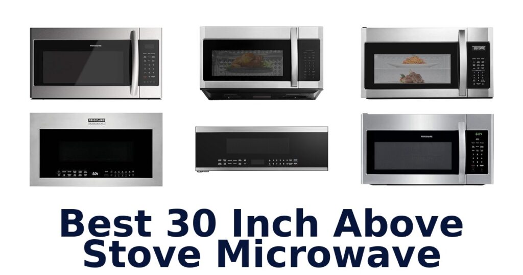 best 30 inch above stove microwave