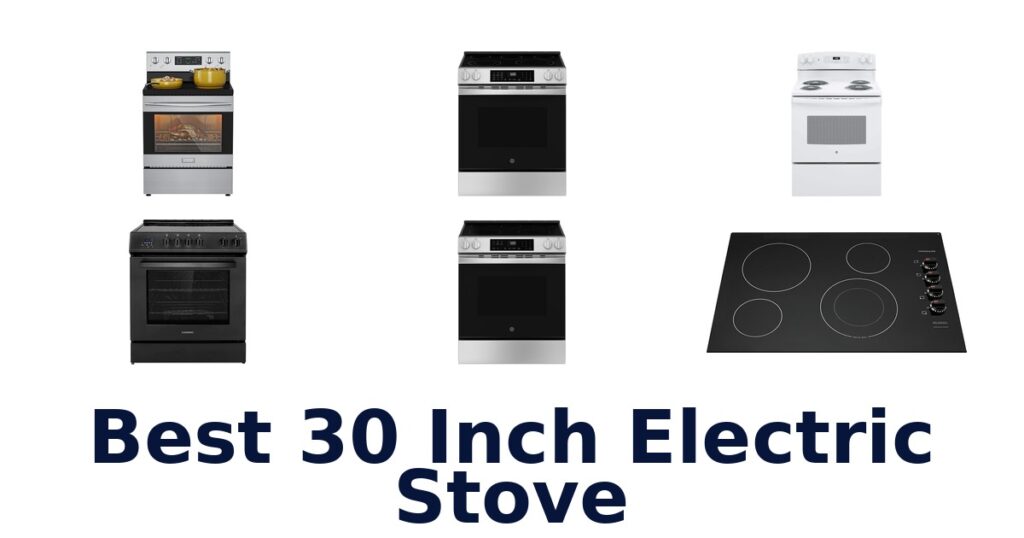 best 30 inch electric stove