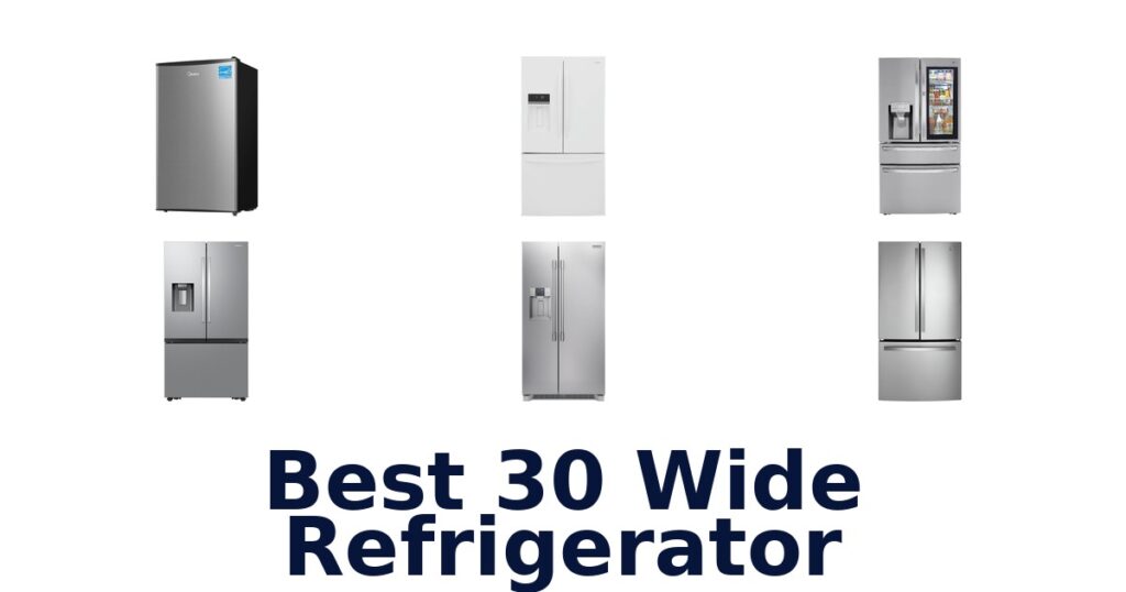 best 30 wide refrigerator