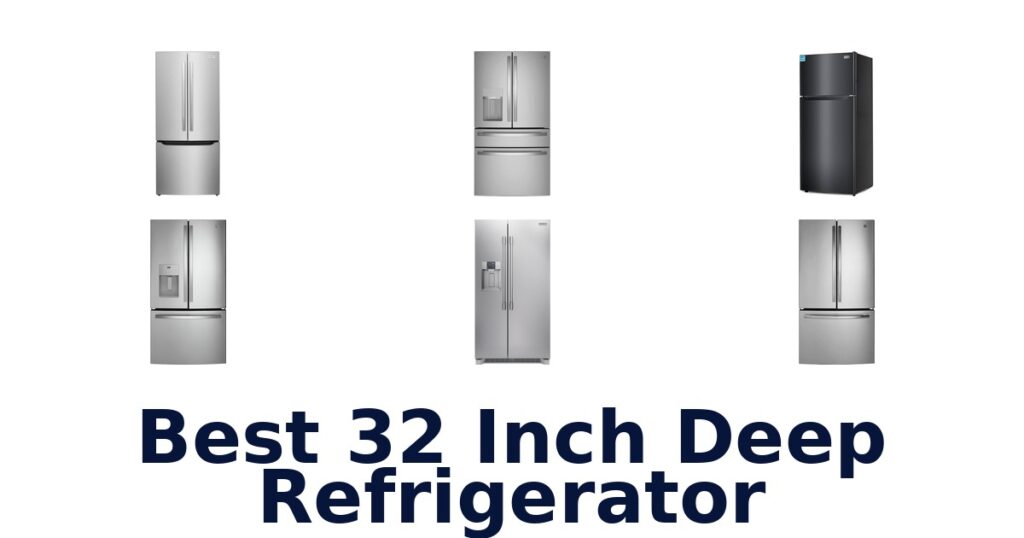 best 32 inch deep refrigerator