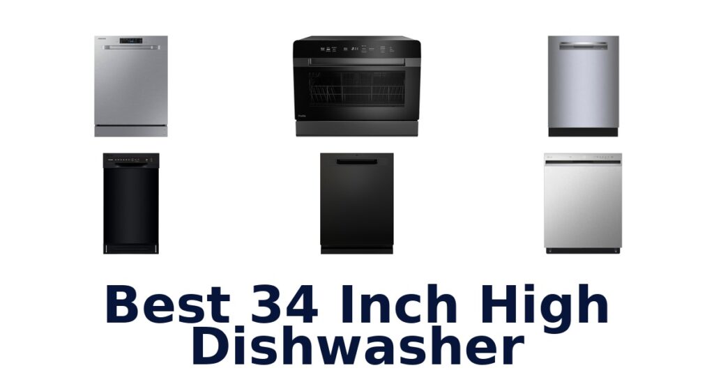 Best 34-Inch High Dishwashers: Top 10 Picks best 34 inch high dishwasher