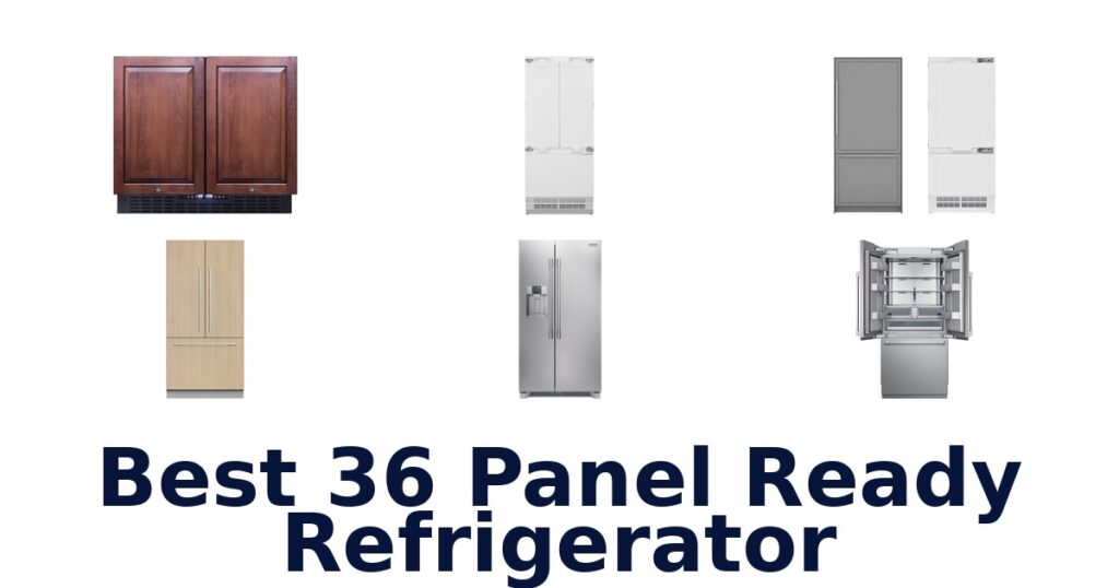 best 36 panel ready refrigerator