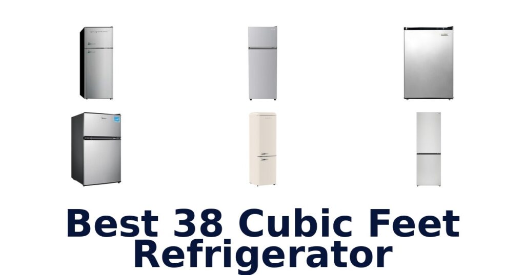 BEST 38 Cu Ft Refrigerators: Top 10 Picks 2026 best 38 cubic feet refrigerator